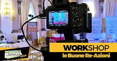 Incontro/workshop le Buone Re-Azioni 2024